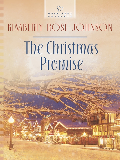 Title details for The Christmas Promise by Kimberly Rose Johnson - Available